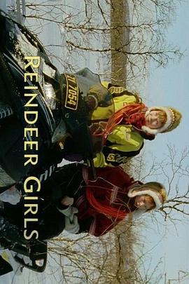 [NHK纪录片]逐鹿少女-挪威萨米族的游牧生活封面图