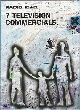 Radiohead: 7 Television Commercials封面图