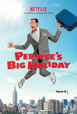Pee-wee&#39;s Big Holiday封面图