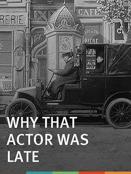 Why That Actor Was Late封面图