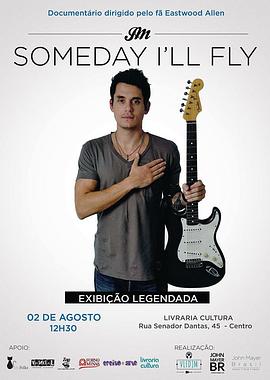 John Mayer: Someday I&#39;ll Fly封面图