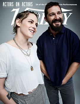 演员对谈：希亚·拉博夫&amp;克里斯汀·斯图尔特封面图