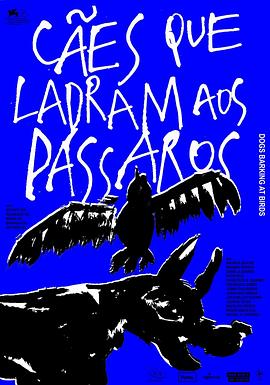 Cães que ladram aos pássaros封面图