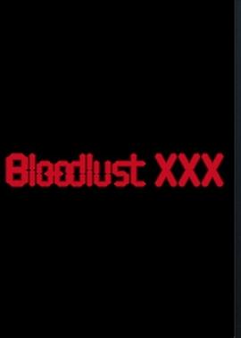 Bloodlust XXX封面图