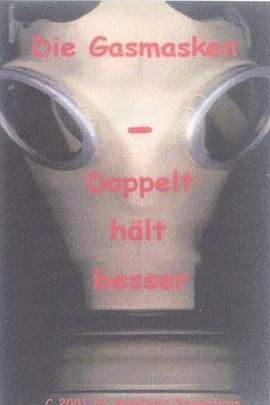 Die Gasmasken – Doppelt Hält Besser封面图
