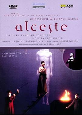 Gluck: Alceste/格鲁克歌剧《阿尔切斯特》封面图