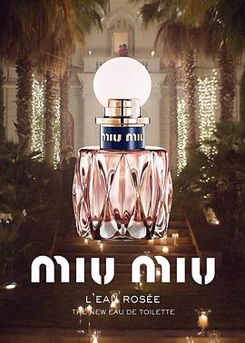 Miu Miu: L&#39;Eau Rosée封面图