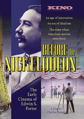 先于尼克频道：埃德温·S·鲍特的早期电影封面图