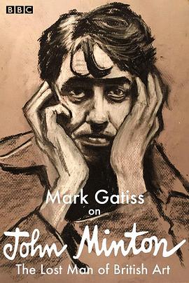 Mark Gatiss On John Minton: The Lost Man Of British Art封面图