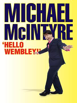 Michael McIntyre: Hello Wembley!封面图