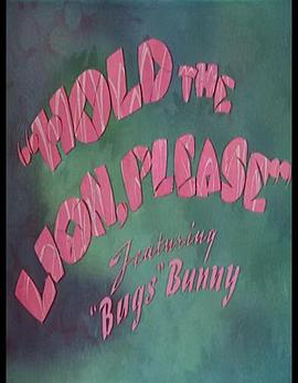 Hold the Lion, Please封面图