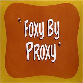 Foxy by Proxy封面图