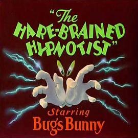 The Hare-Brained Hypnotist封面图