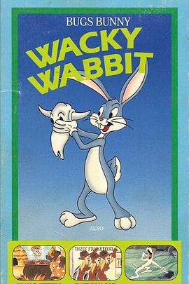 The Wacky Wabbit封面图