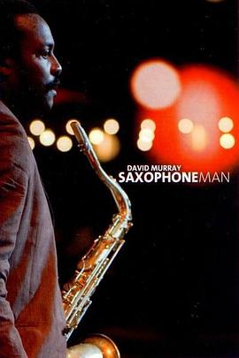 David Murray: I&#39;m a Jazzman封面图