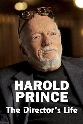 Harold Prince: The Director&#39;s Life封面图