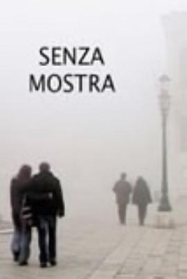Senza Mostra封面图