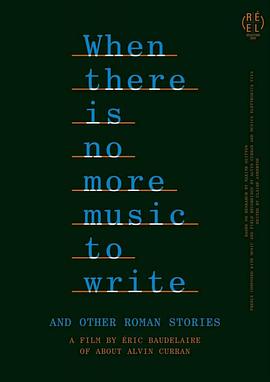 When There is No More Music to Write, And Other Roman Stories封面图