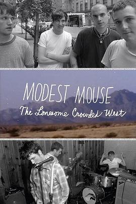 Modest Mouse: The Lonesome Crowded West封面图