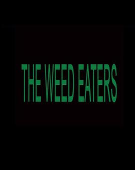 The Weed Eaters封面图