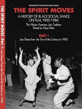 The Spirit Moves: A History of Black Social Dance on Film封面图