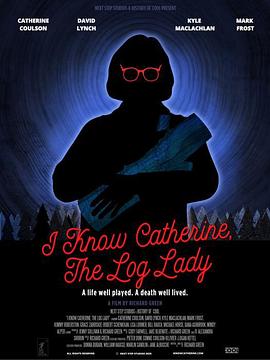 I Know Catherine, The Log Lady封面图