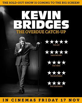 Kevin Bridges: The Overdue Catch-Up封面图