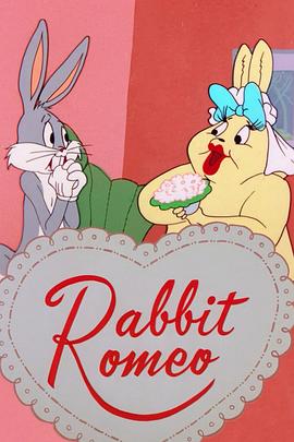 Rabbit Romeo封面图